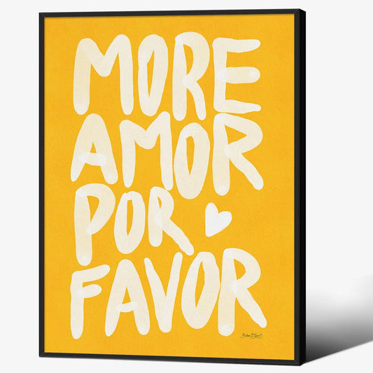 Trendy Cute Posters Eclectic Preppy Aesthetics Wall Art Yellow Affirmation Room Decor 12x16 inch Black Framed - More Amor Por Favor Canvas Prints for Bedroom Dorm